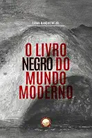 O Livro Negro do Mundo Moderno