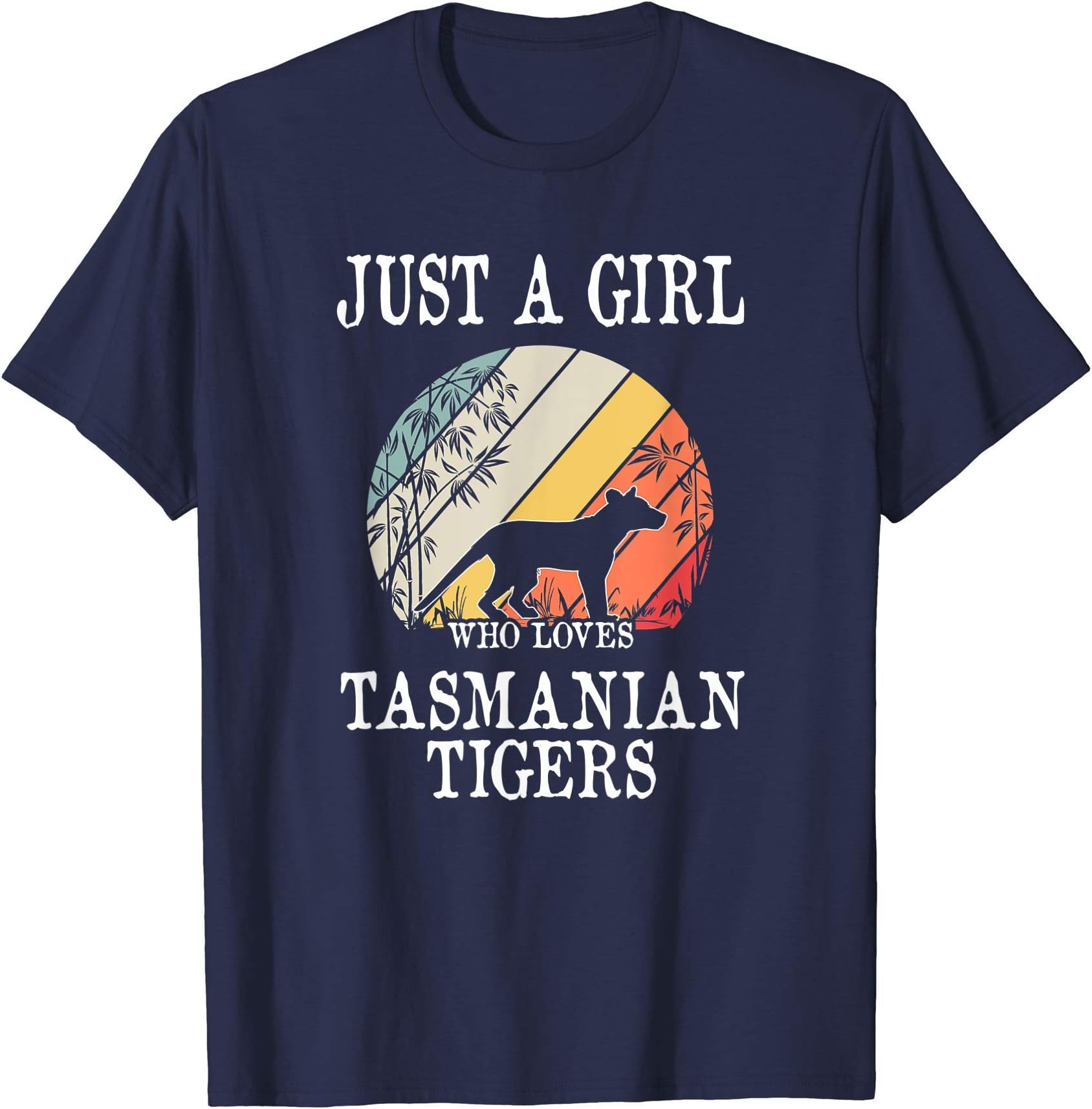 Just A Girl Who Loves Tasmanian Tigers T-Shirt