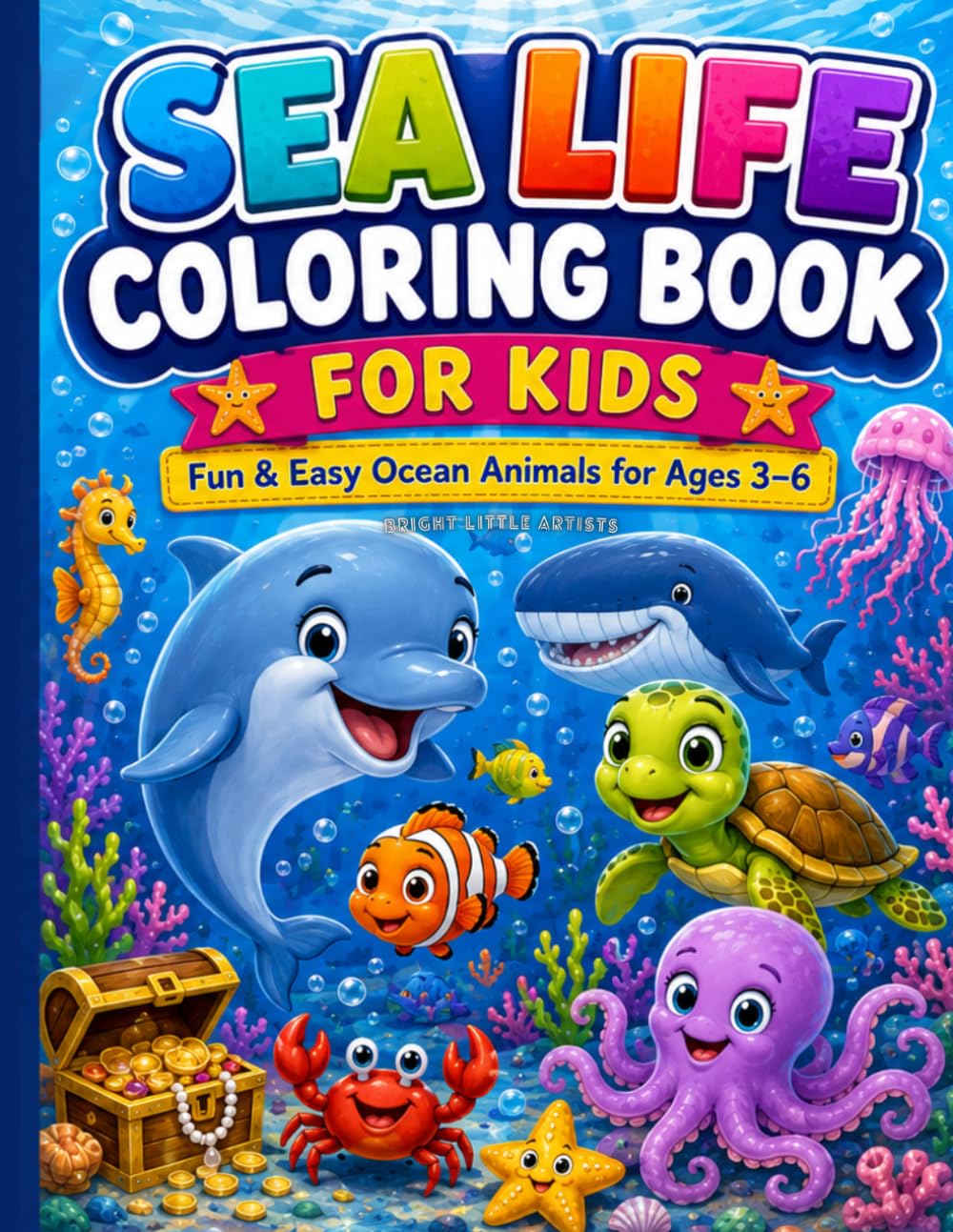 Sea Life Coloring Book for Kids: Fun & Easy Ocean Animals for Ages 3–6