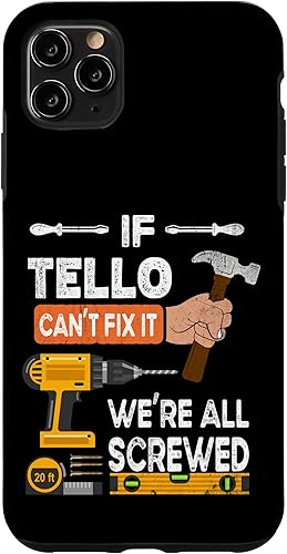 Miniatura 4 de iPhone 11 Pro Divertido si Tello no puede arreglarlo nadie puede manitas carpintero caso
