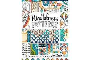 Mindfulness Patterns: A Zen Coloring Book for Stress Relief