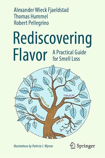 Rediscovering Flavor: A Practical Guide for Smell Loss