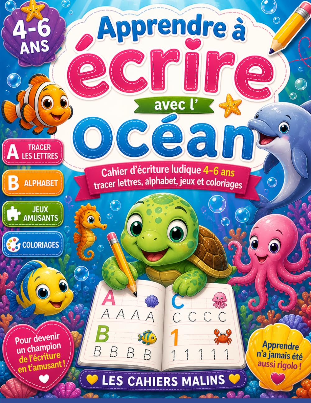 Apprendre à écrire avec l’océan: Cahier d’écriture ludique 4–6 ans – tracer lettres, alphabet, jeux et coloriages