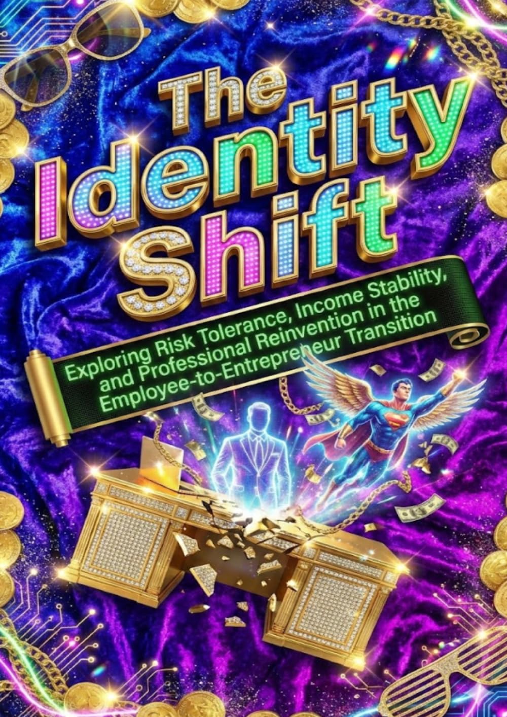 The Identity Shift: Exploring Risk Tolerance, Income Stability, and Professional Reinvention in the Employee-to-Entrepreneur Transition