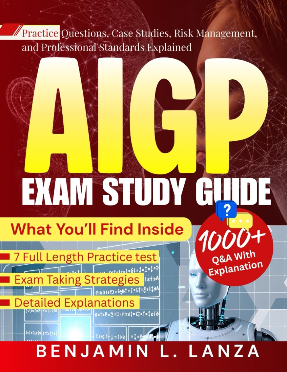 AIGP EXAM STUDY GUIDE: Practice Questions, Case Studies, Risk Management, and Professional Standards Explained.