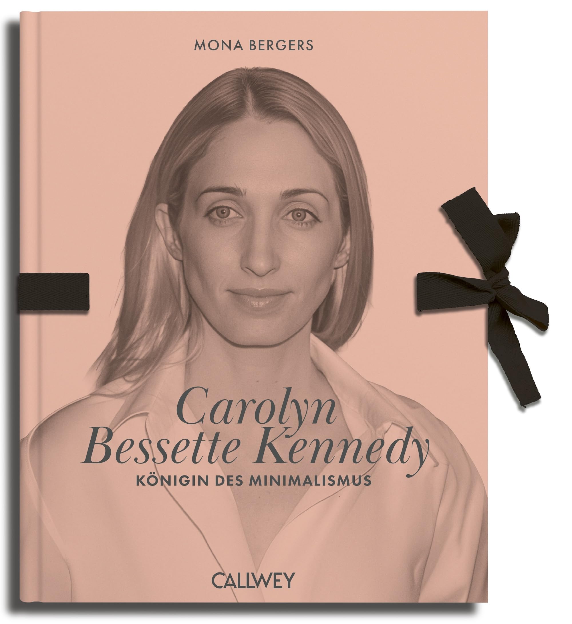 Carolyn Bessette-Kennedy: Königin des Minimalismus (Stilikonen, Band 3)