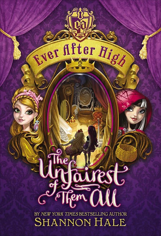 Ever After High: The Unfairest of Them All: Book 2