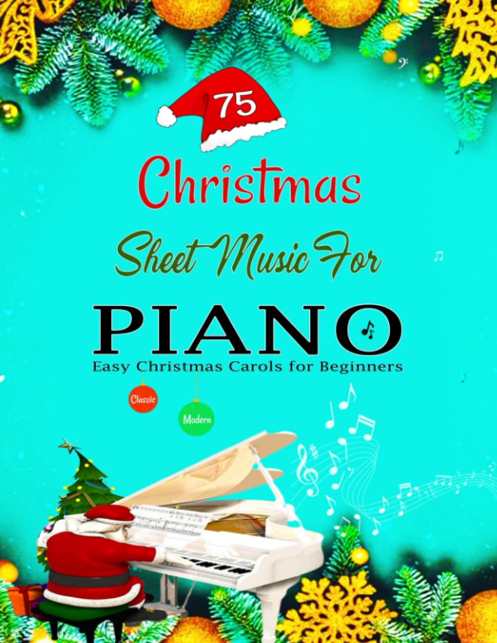Buy 75 CHRISTMAS SHEET MUSIC for PIANO Easy Christmas Carols for