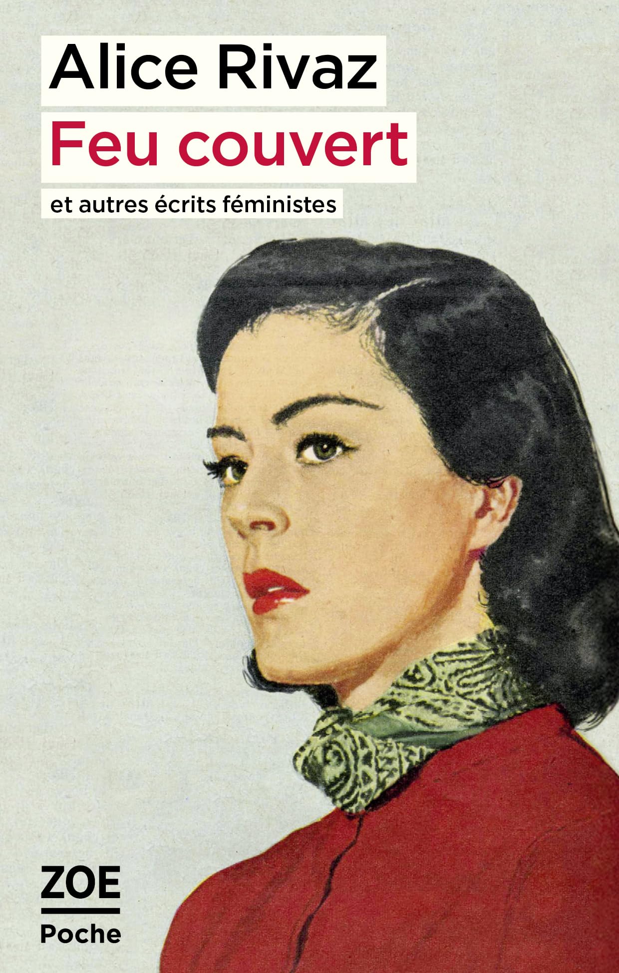 Feu couvert et autres écrits féministes