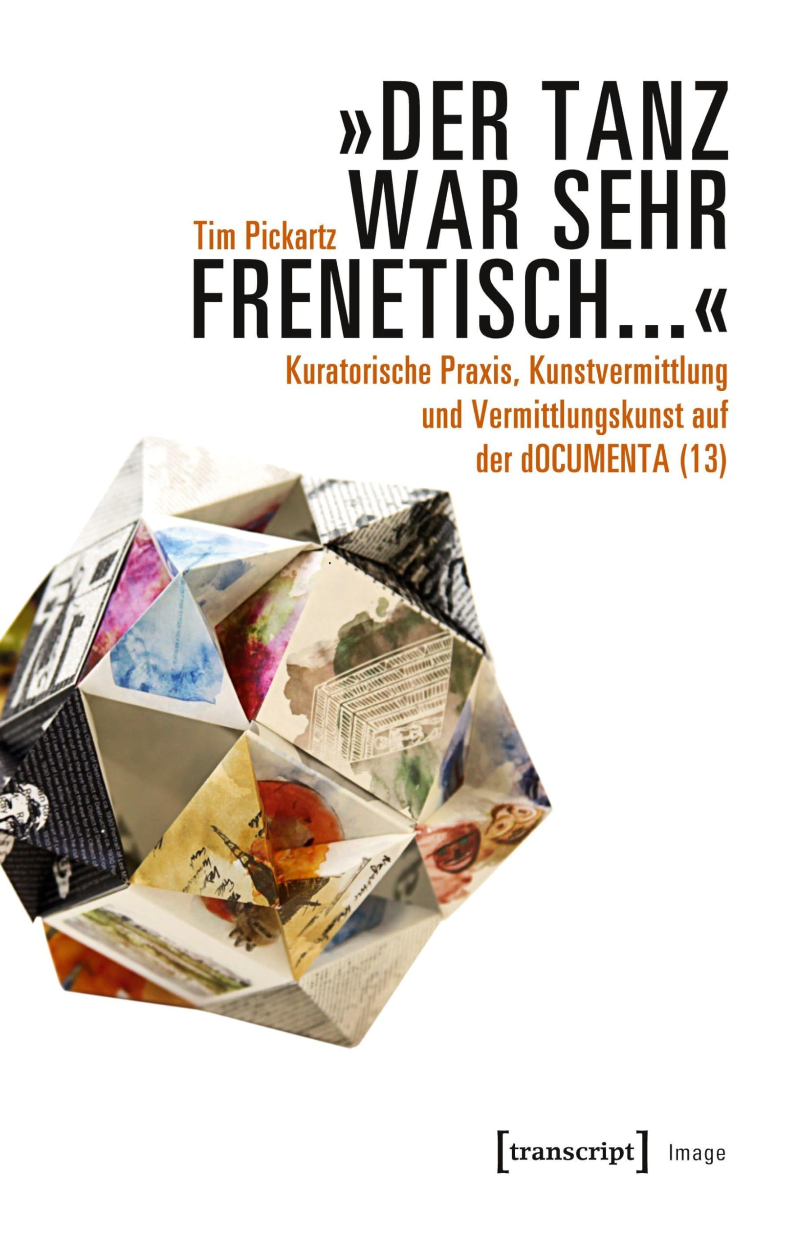 Comprendre la dOCUMENTA 13 livre sur la pratique curatoriale Image 152 pour curateurs