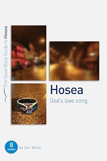 Hosea: God's Lovesong (Good Book Guides)