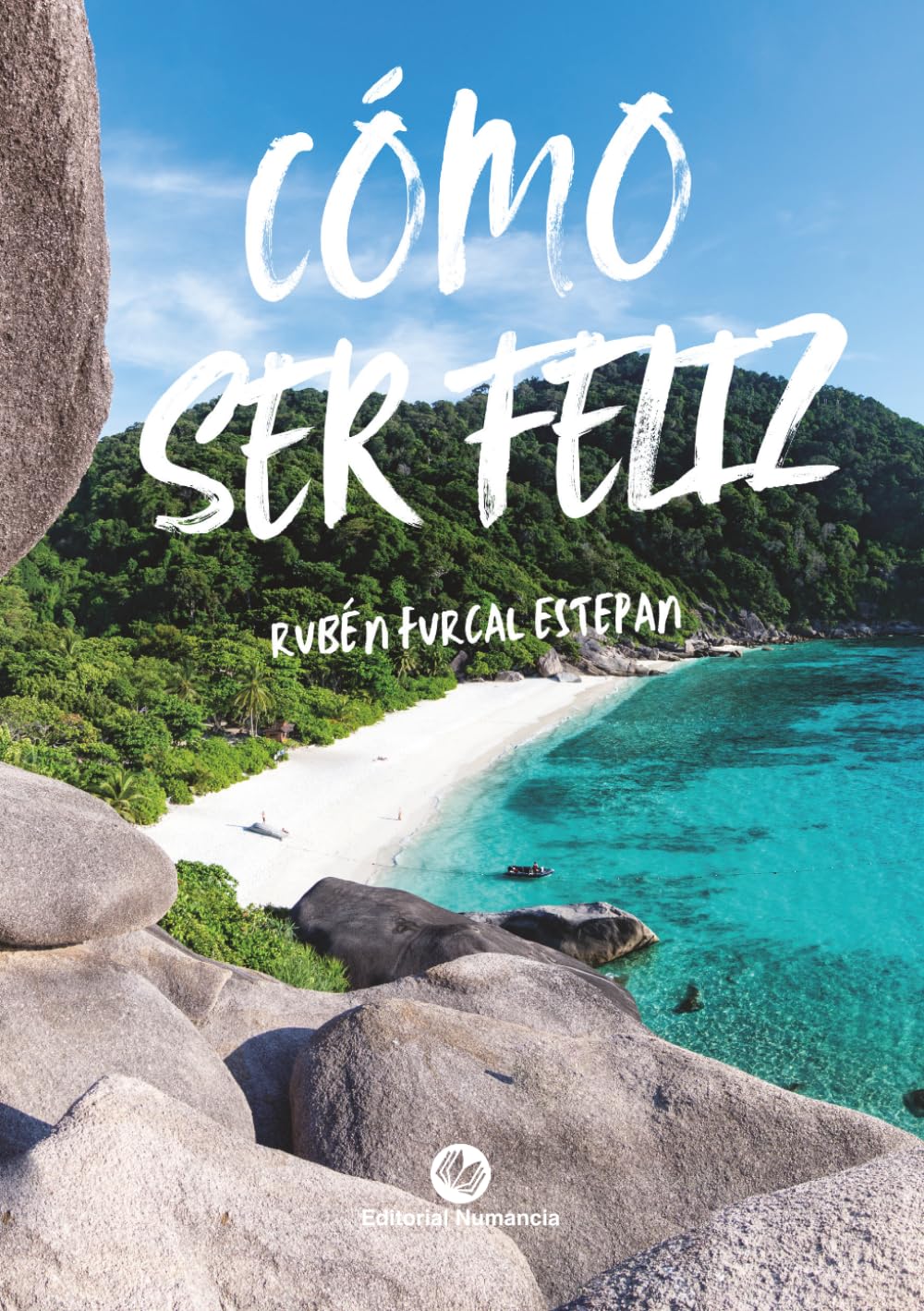 CÓMO SER FELIZ