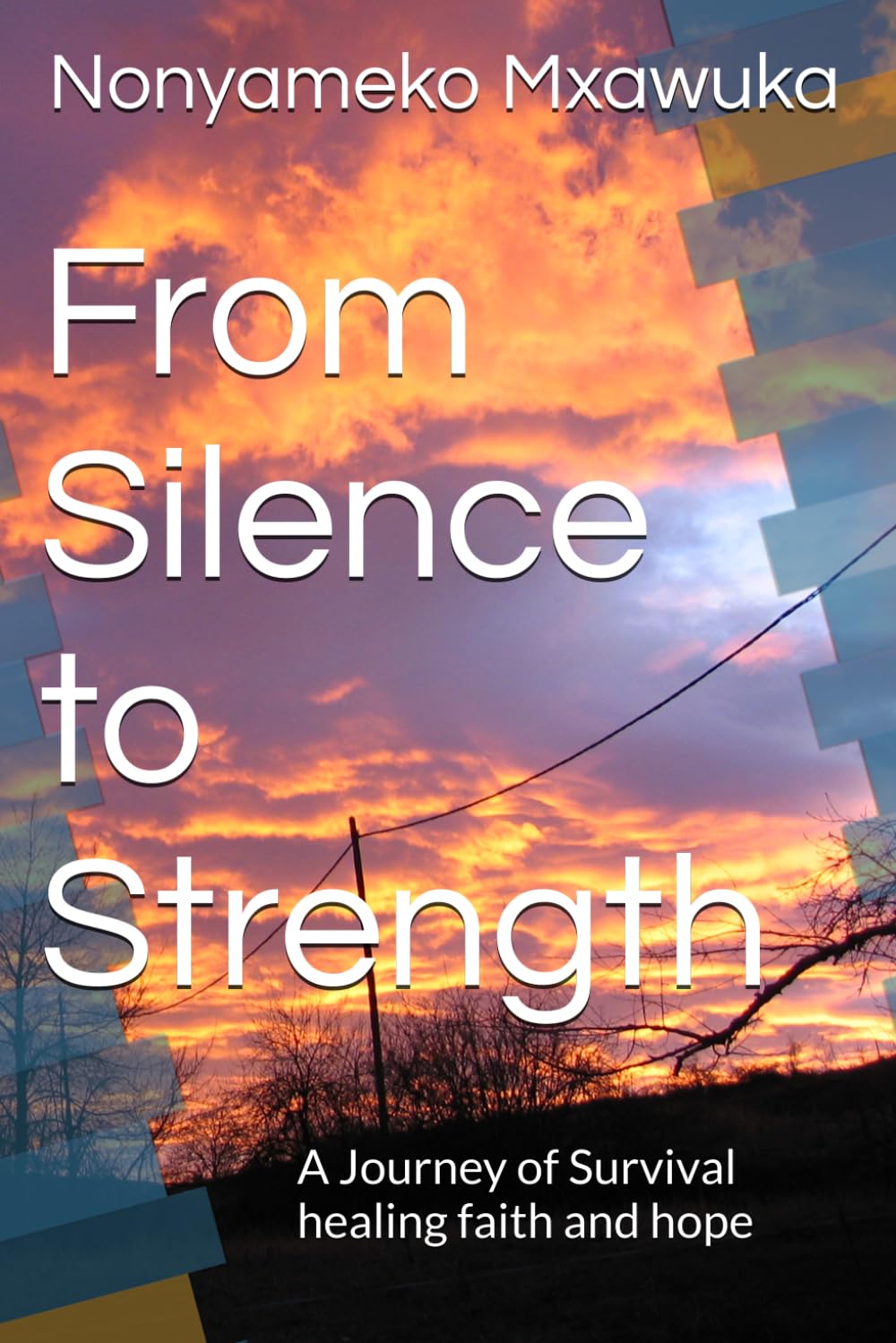 From Silence to Strength: A Journey of Survival healing faith and hope