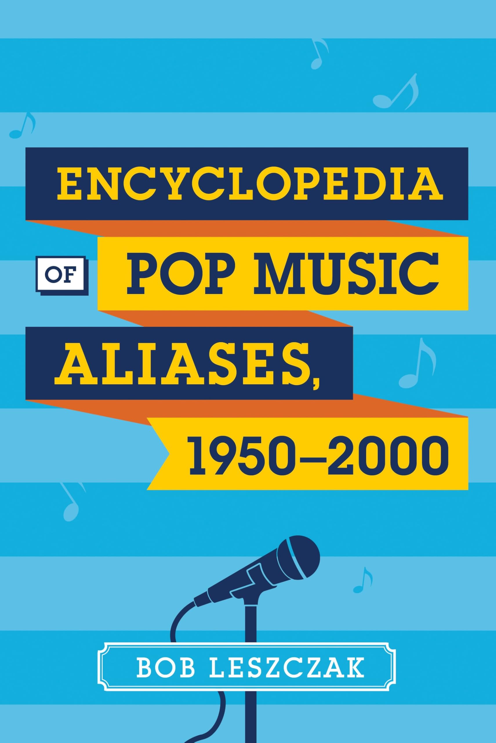 Encyclopedia of Pop Music Aliases livre de référence 1950-2000 en anglais