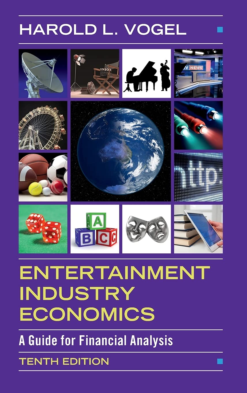 ビジネス・経済 Entertainment Industry Economics 10th Amazon | Entertainment Industry Economics: A Guide for Financial