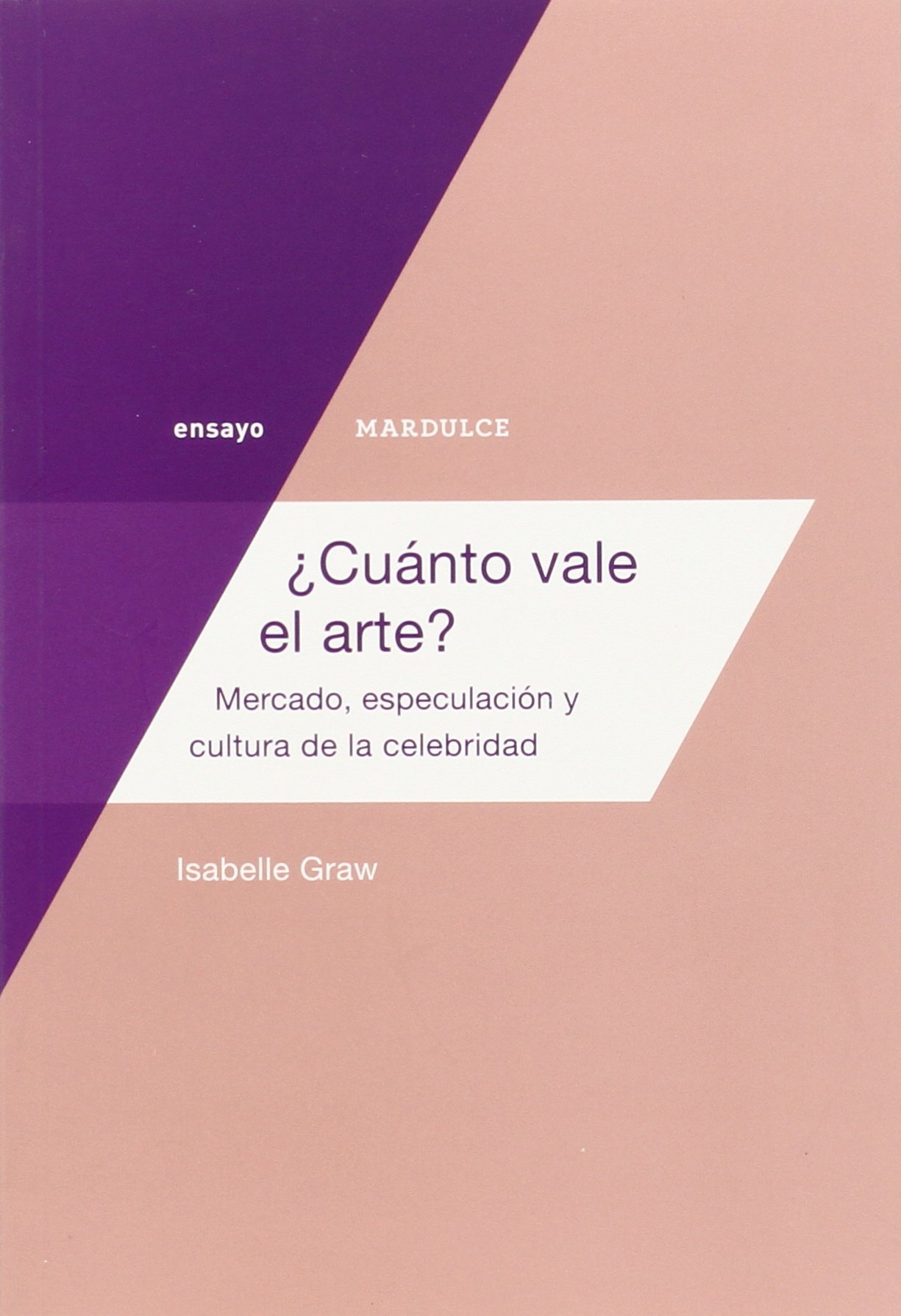 Art marché spéculation comprendre prix œuvres livre espagnol