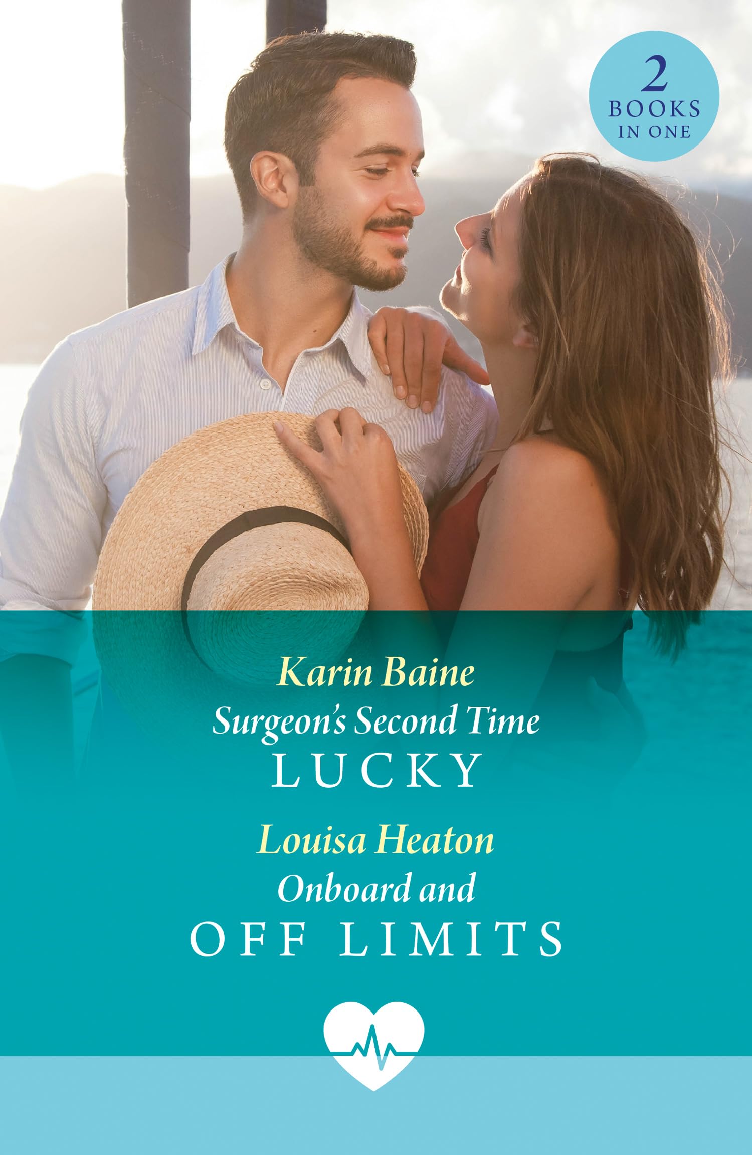 Surgeon's Second Time Lucky / Onboard And Off Limits: 2 second chance medical romances perfect for fans of rekindled passion, workplace tension, and found family in 2026!