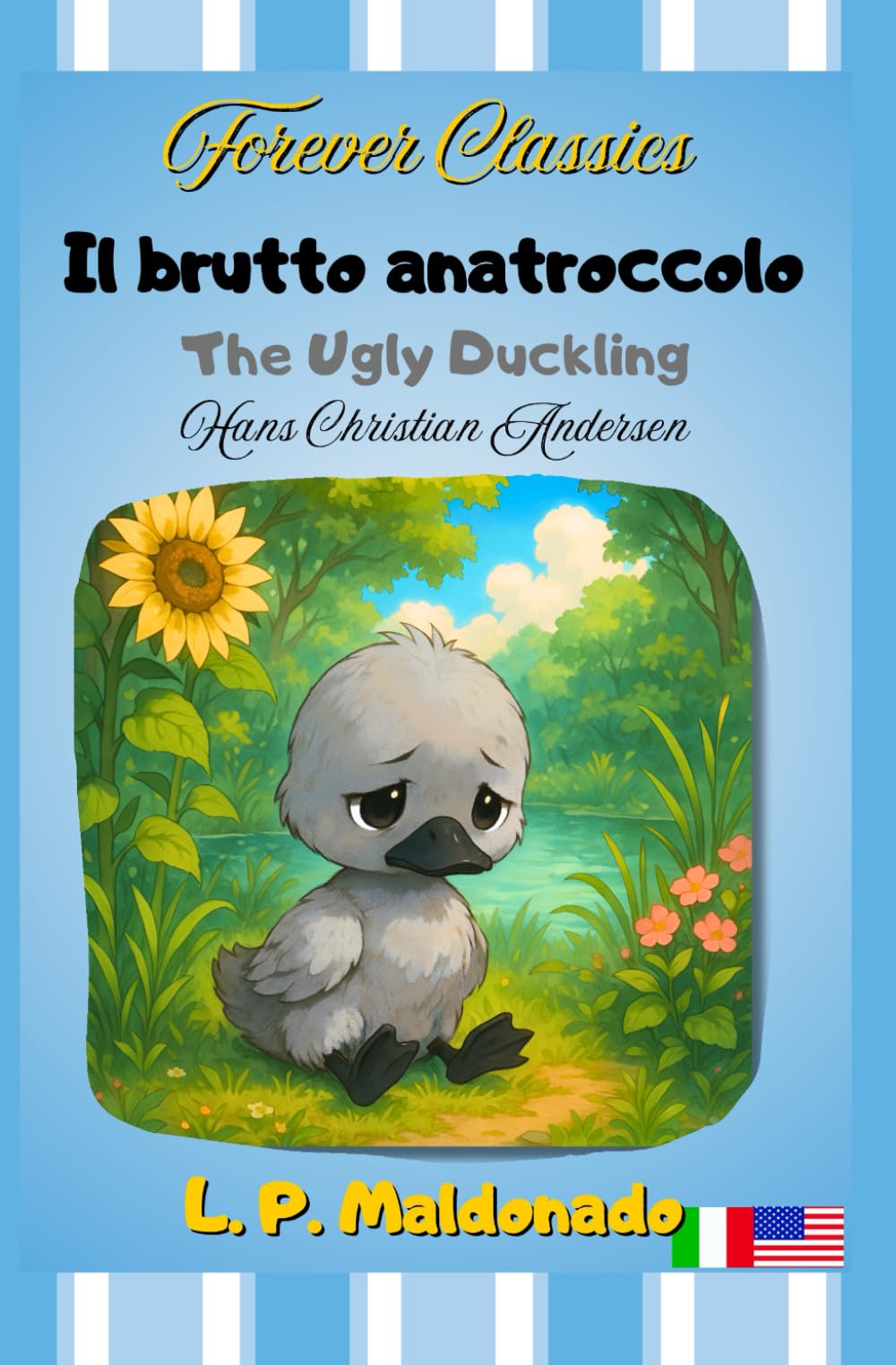 Il brutto anatroccolo (versione italiana): The Ugly Duckling (Italian Version)