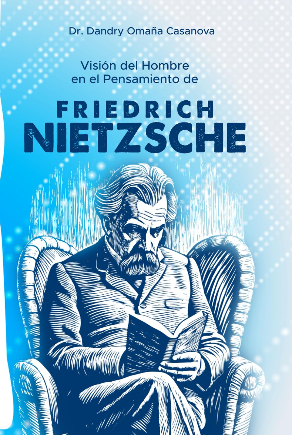 Visión del hombre en el pensamiento de Friedrich Nietzche