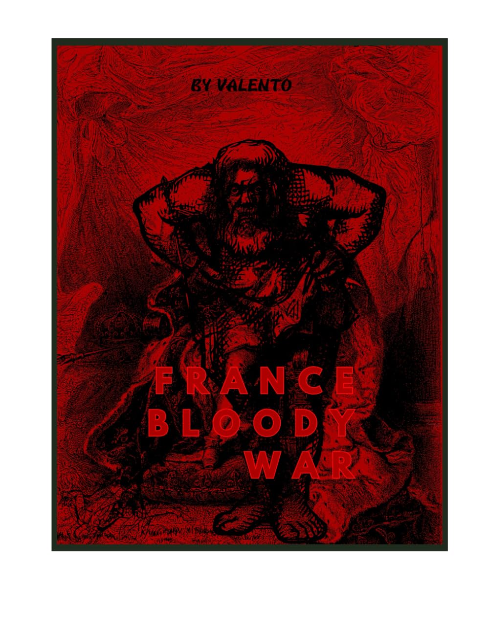 France bloody war: 3 (The African slave king - all parts)