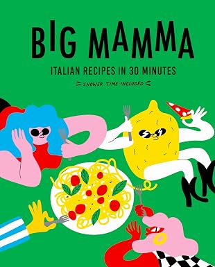 Big Mamma Italian Recipes in 30 Minutes - Amazon