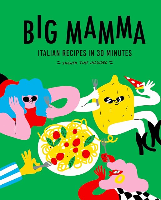 Portada de Big Mamma Italian Recipes In 30 Minutes
