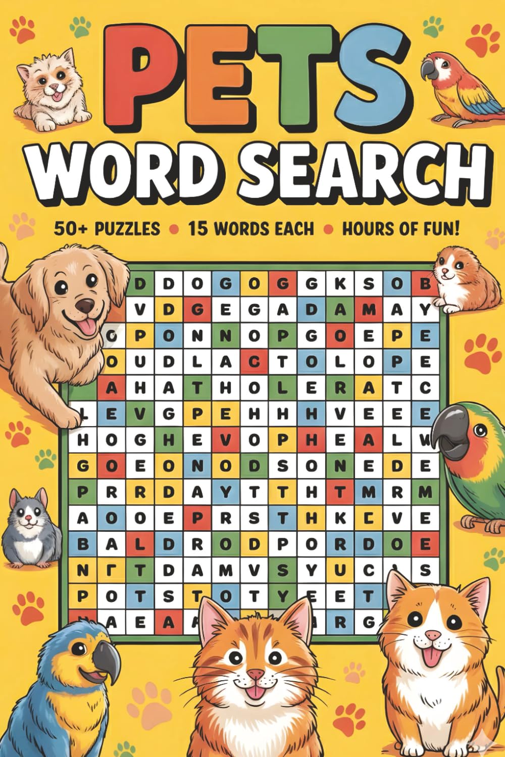 Pets Word Search Puzzle Book: 50+ Brain Teasers for Dog & Cat Lovers: Dogs, Cats & Animal Puzzles | 100 Pages | 50+ Puzzles | 15-Word Challenge | Perfect Gift for Pet Owners