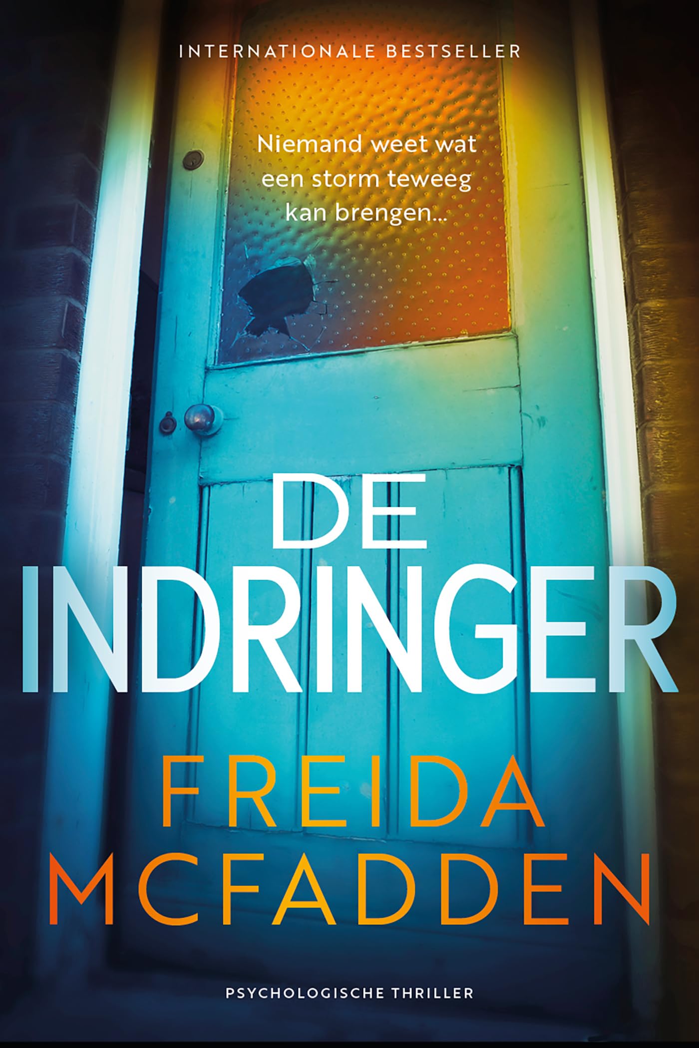 De indringer: Niemand weet wat een storm teweeg kan brengen...