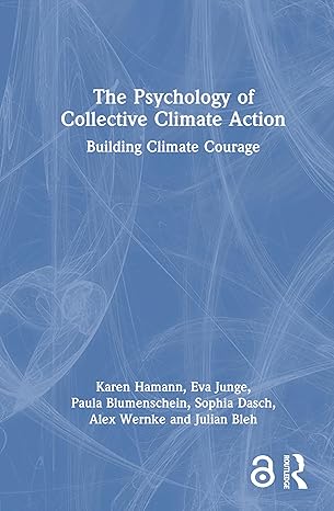 The Psychology of Collective Climate Action: Building Climate Courage book cover