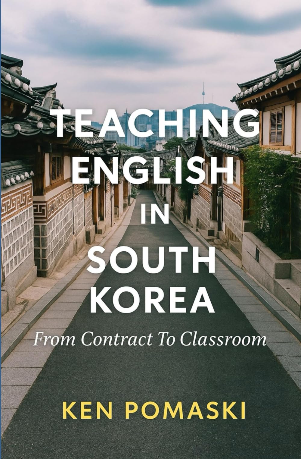 Teaching English In South Korea: From Contract To Classroom