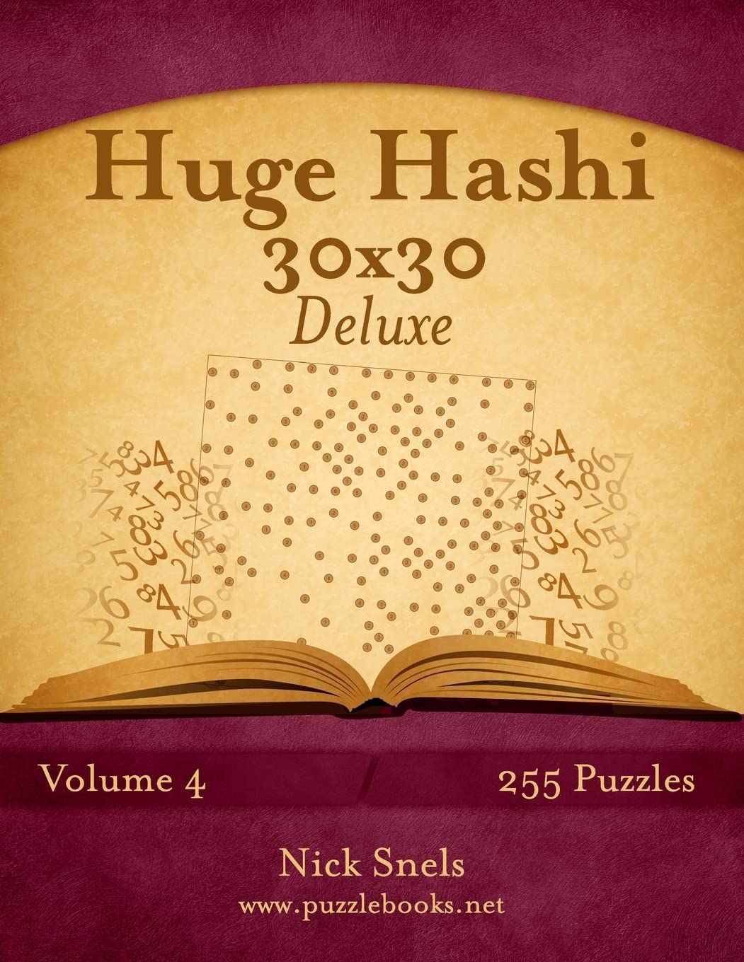 Huge Hashi 30x30 Deluxe - Easy to Hard - Volume 4 - 255 Logic Puzzles
