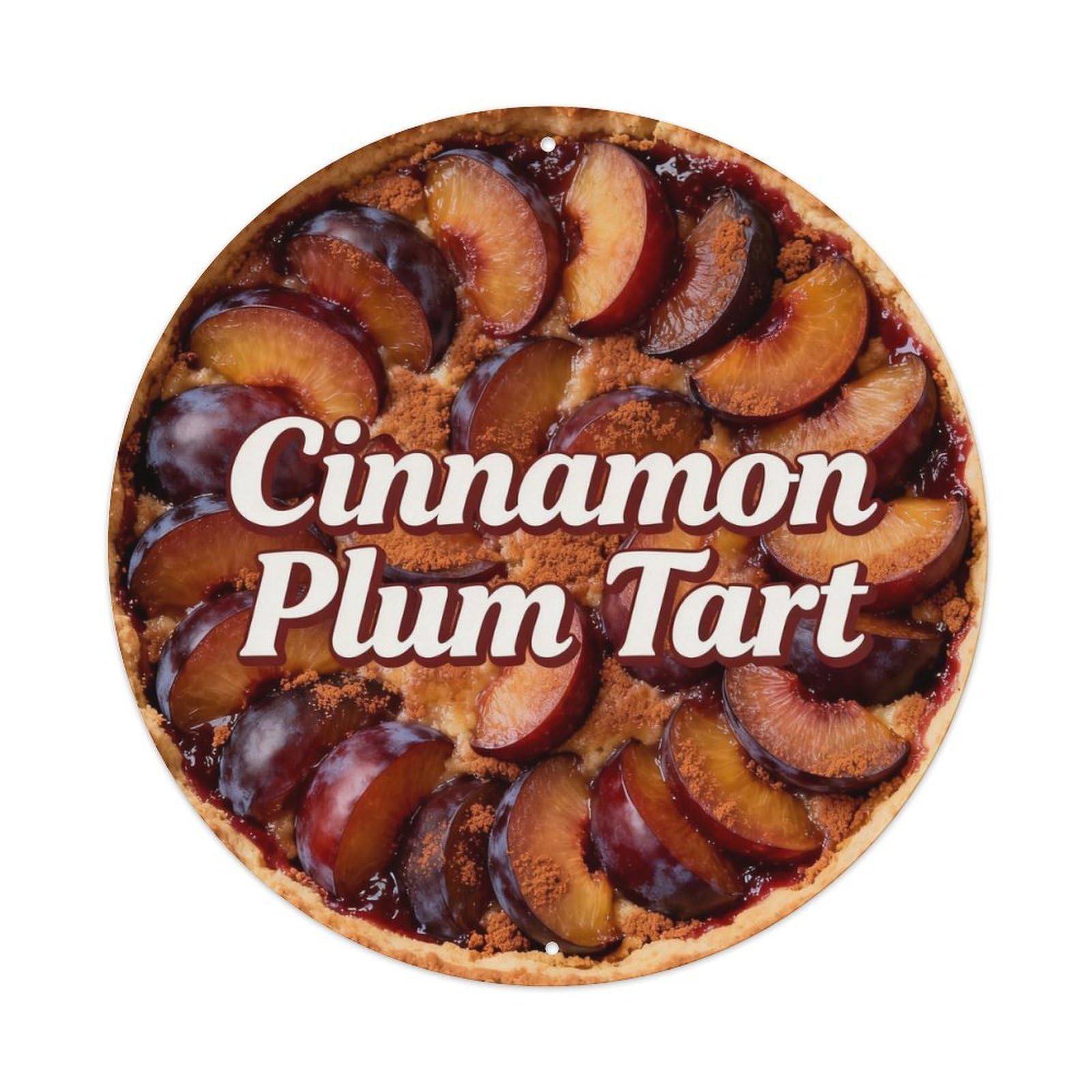 Cinnamon Plum Tart Metal Tin Sign Plaque