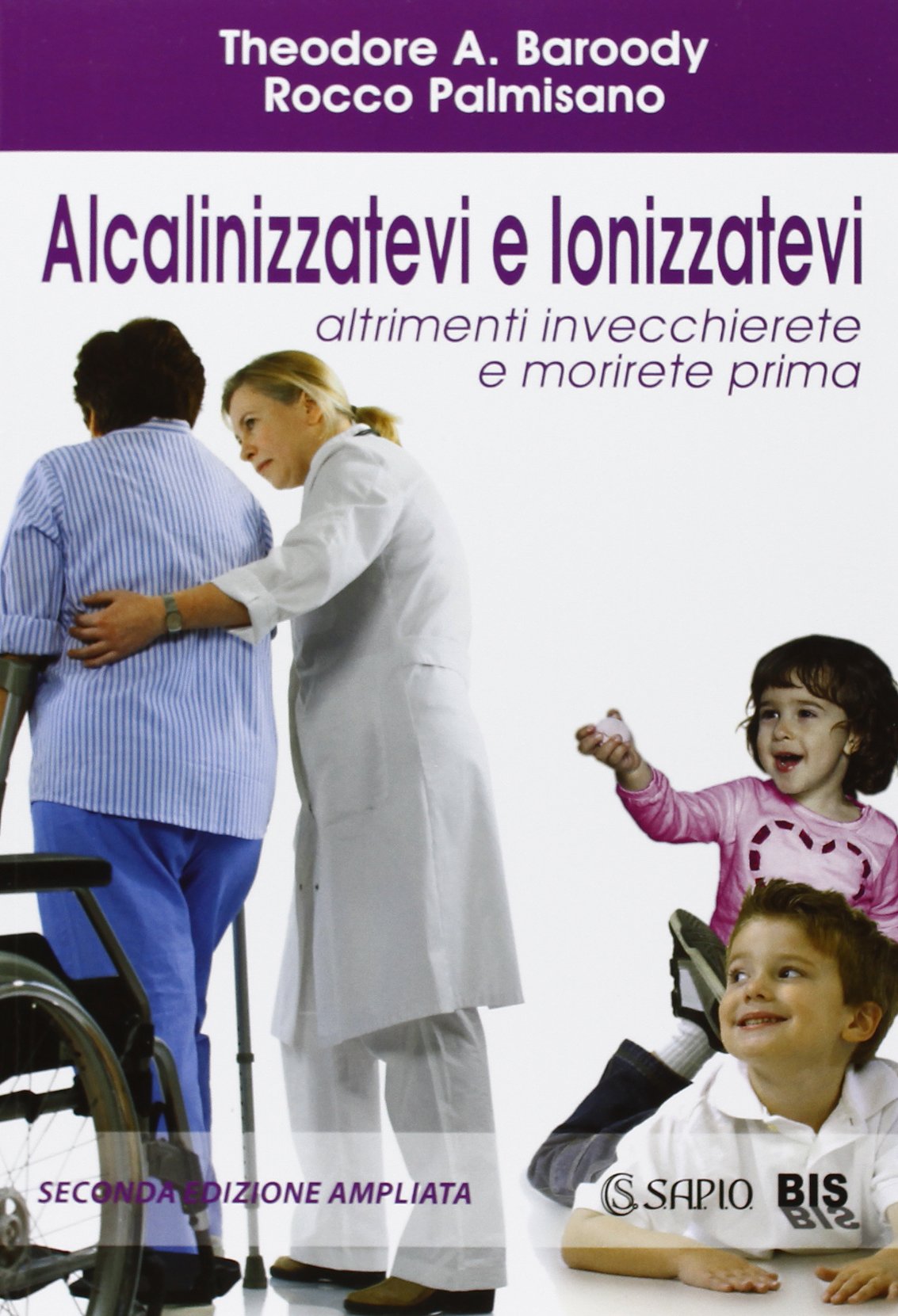 Alcalinizzatevi e ionizzatevi. Altrimenti invecchierete e morirete prima