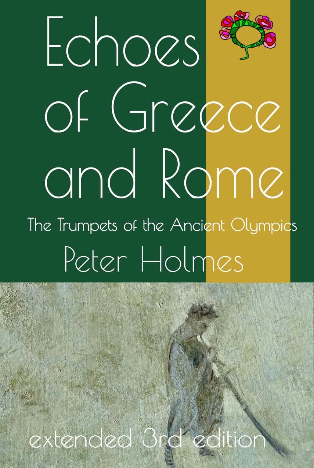 Echoes of Greece and Rome: The Trumpets of the Ancient Olympics