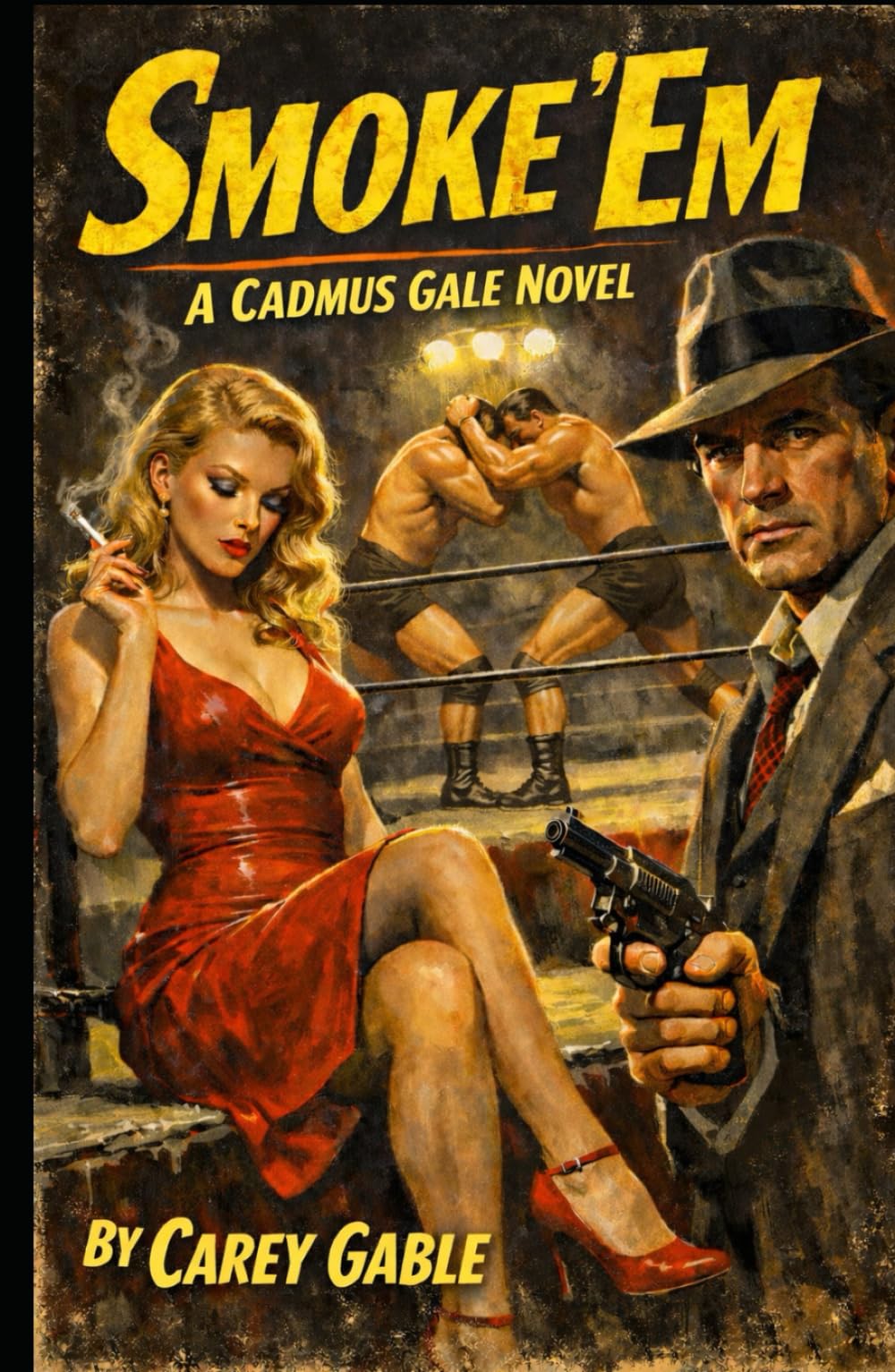 Smoke 'Em (A Cadmus Gale Novel)