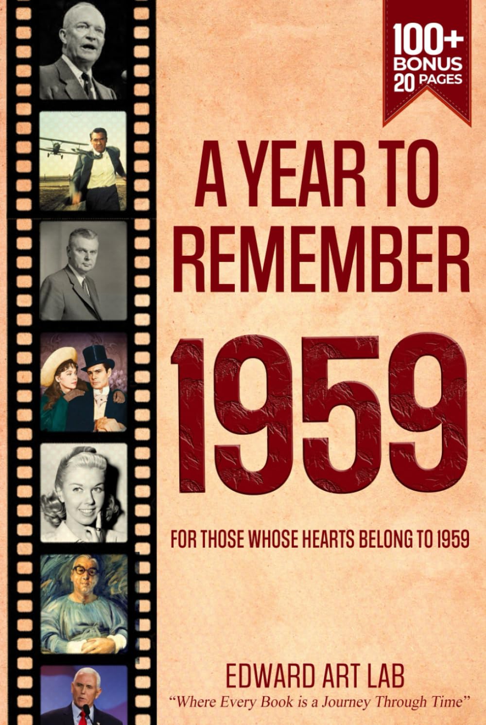 A Year to Remember 1959 Book: The perfect gift for those born or married in 1959, Time to Travelling Memorial Book, All Important Historical Facts, ... Where History Comes Alive for Time Traveler)