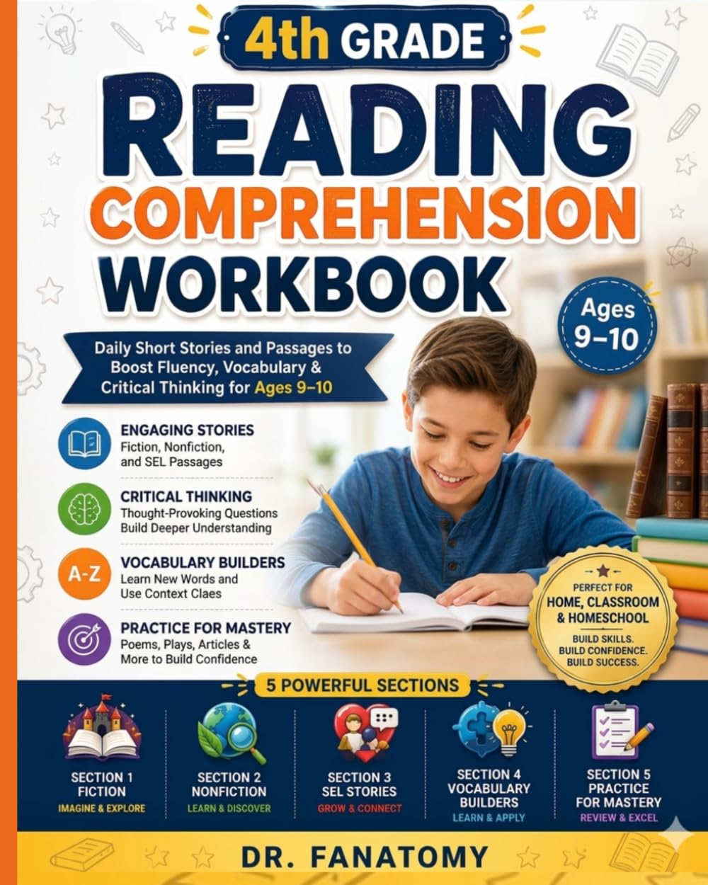 4th Grade Reading Comprehension Workbook: Daily Short Stories and Passages to Boost Fluency, Vocabulary & Critical Thinking for Ages 9–10 (Young Writer)
