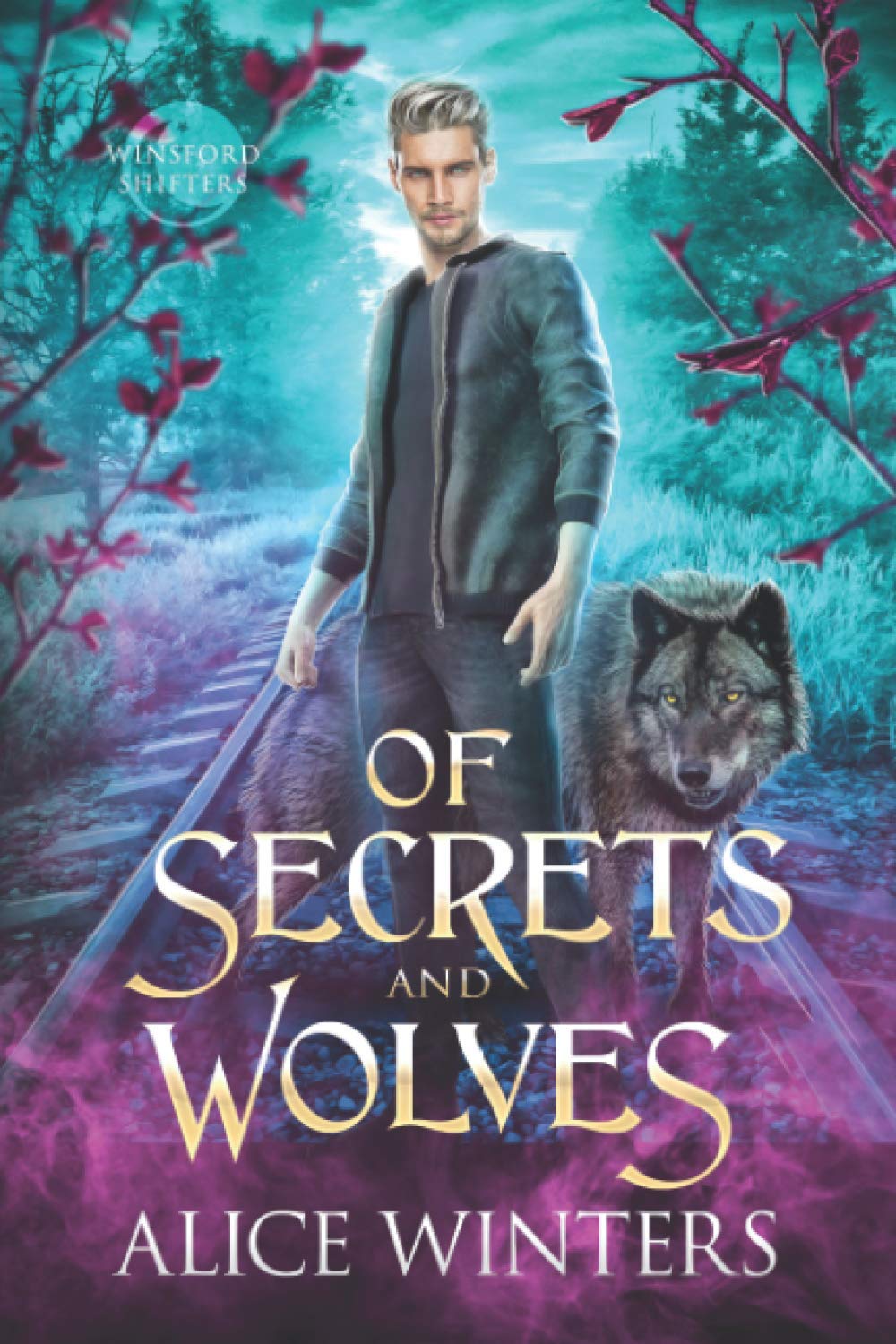 Of Secrets and Wolves (Winsford Shifters)