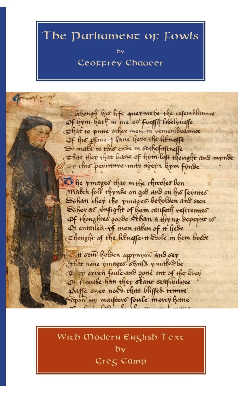 The Parliament of Fowls: Parallel Middle and Modern English Texts