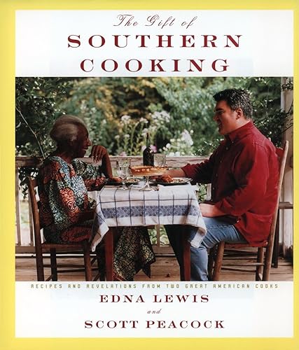 The Gift of Southern Cooking: Recipes and Revelations from Two