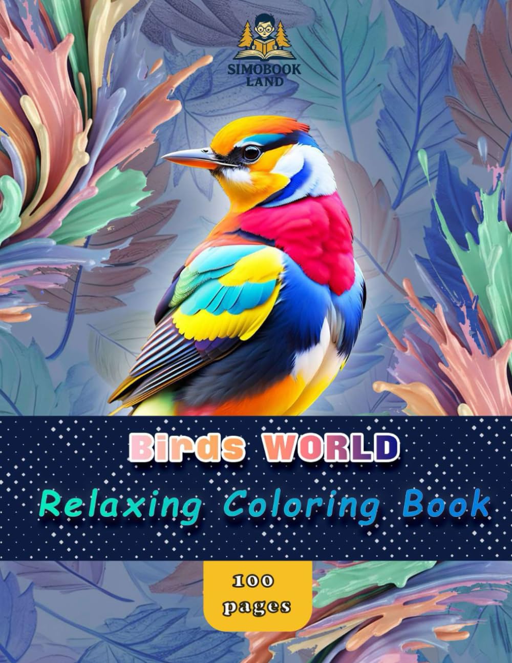 Birds World: Relaxing Coloring Book