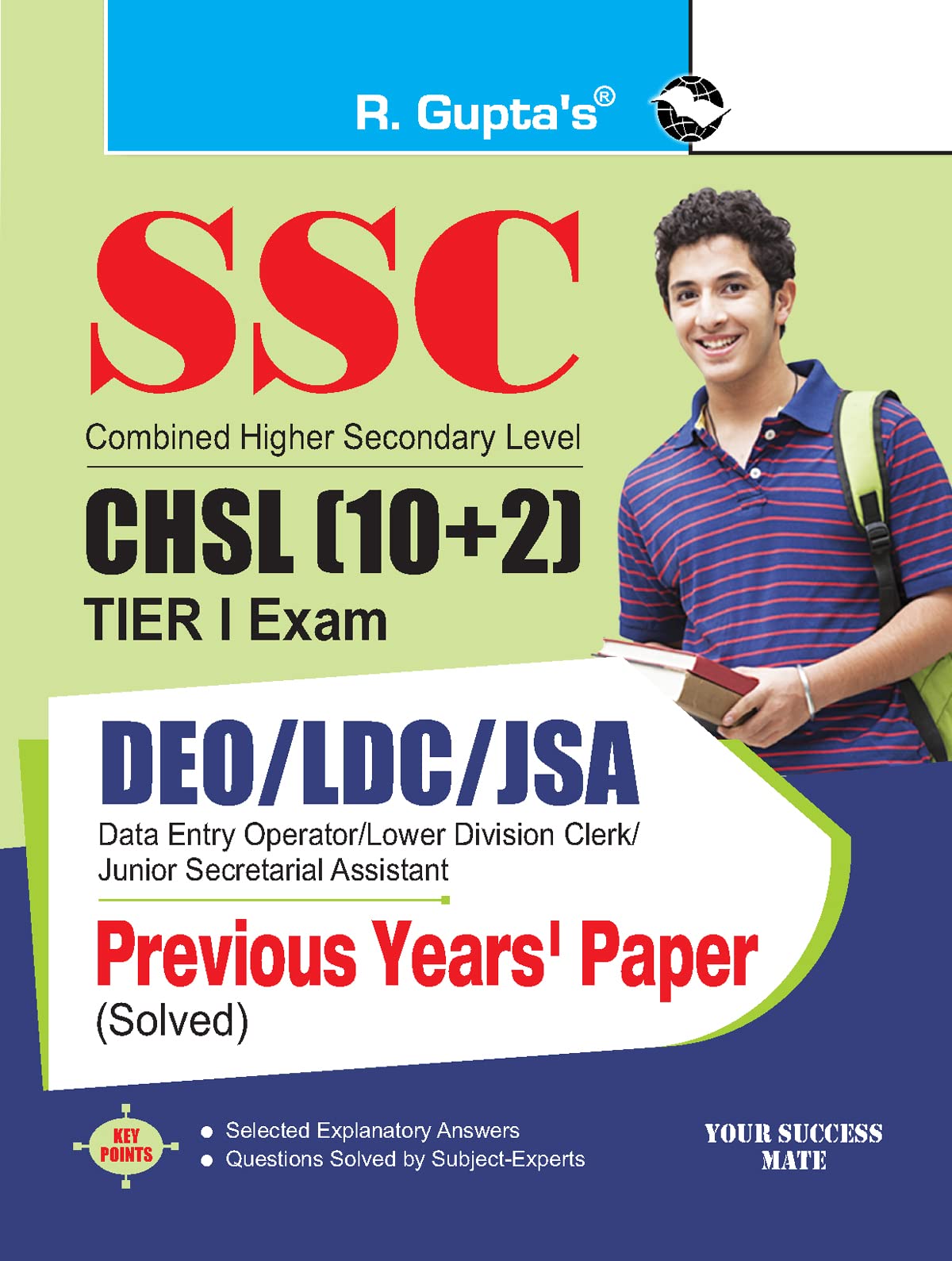 SSC : CHSL (10+2) DEO/LDC/JSA (Tier-I) Exam – Previous Years' Papers (Solved)