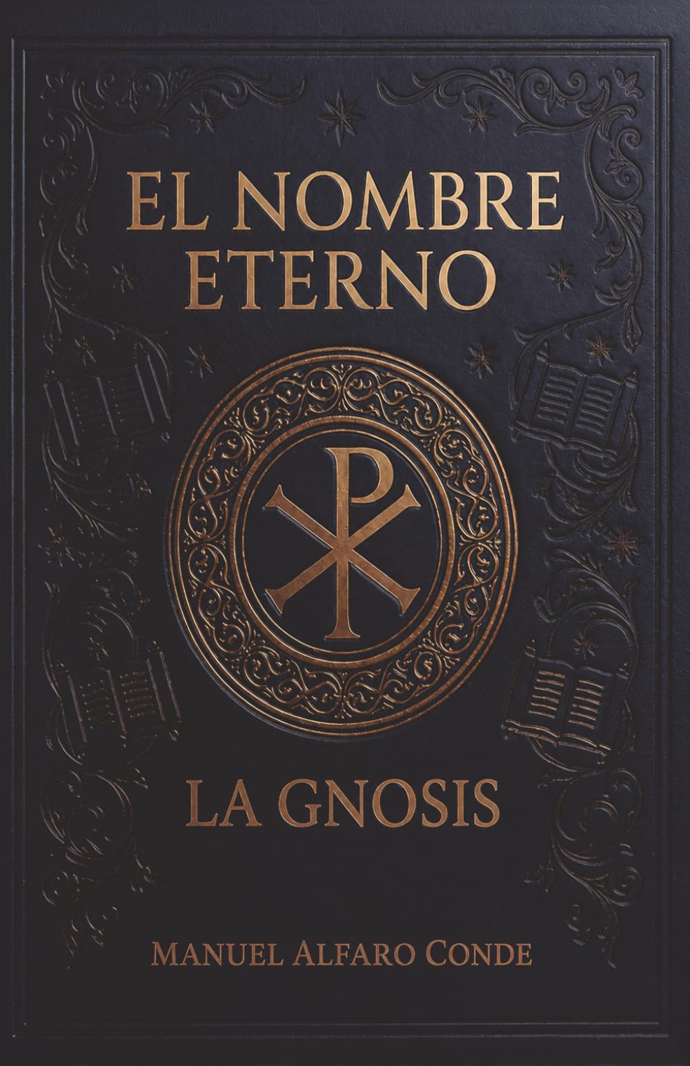 El Nombre Eterno: La Gnosis