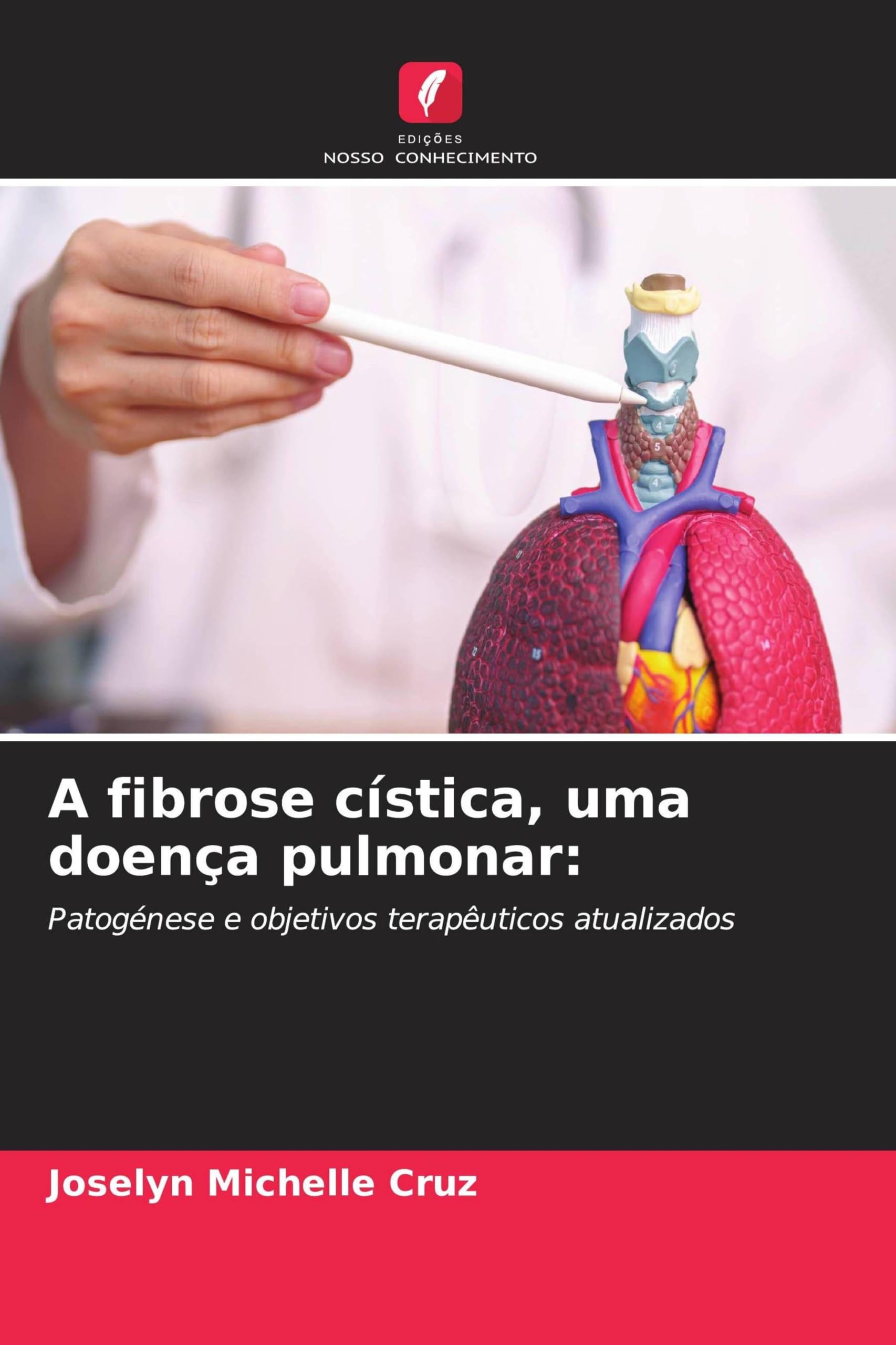 A fibrose cística, uma doença pulmonar:: Patogénese e objetivos terapêuticos atualizados