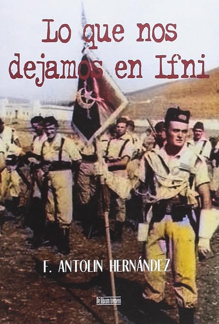 Portada de Lo Que nos Dejamos en Ifni