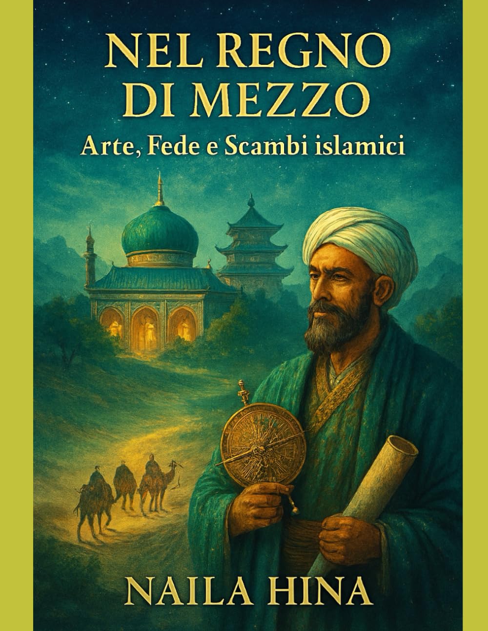 Nel Regno di Mezzo: Arte, Fede e Scambi islamici in Cina
