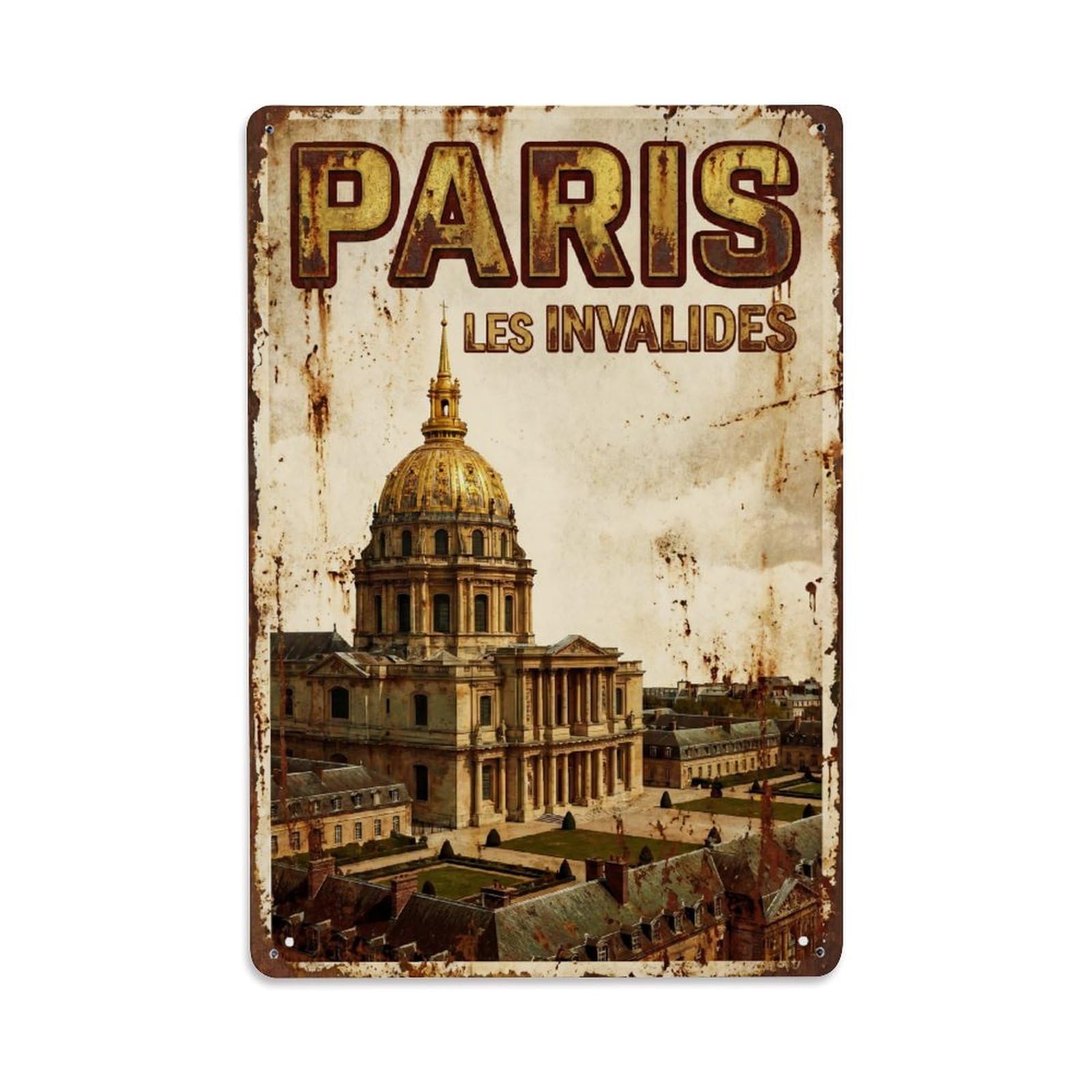 Vintage Travel Paris Invalides Dome Rusted France Metal Tin Sign Plaque Wall Decor for Cafe, Club Bar, Office, Home Garden Metal Poster 8x12Inch