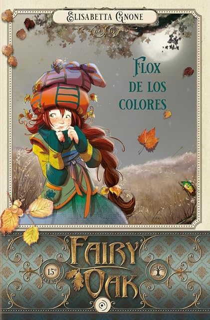 Portada de Fairy Oak 6. Flox de los Colores