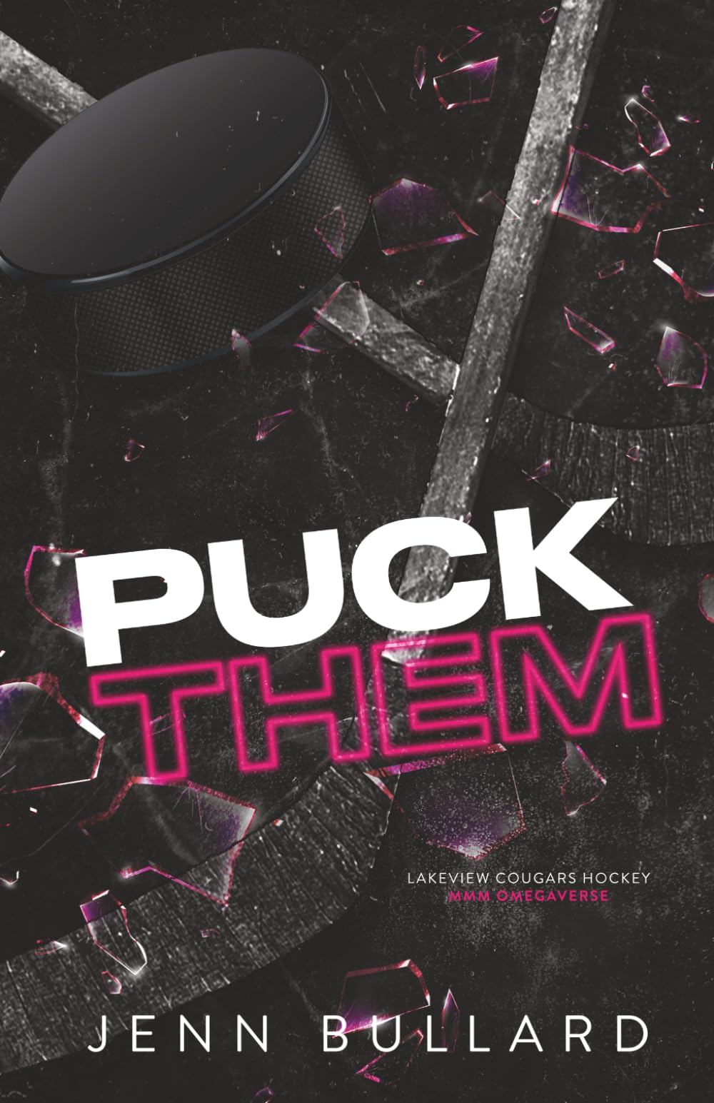 Puck them: A Dark MMM Hockey Omegaverse (Lakeview Cougars Hockey)