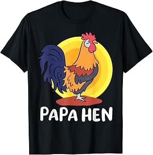 Funny Father's Day Papa Hen Chicken Dad Farm T-Shirt